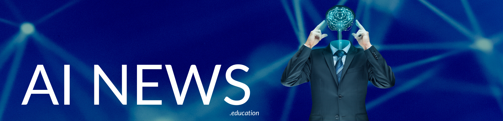 AI News . education